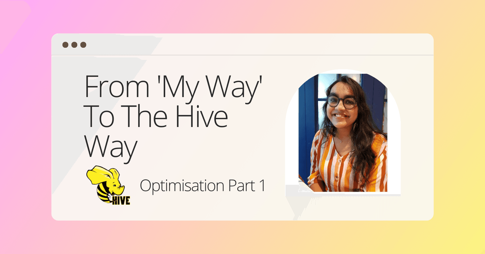 From 'My Way' to the Hive Way